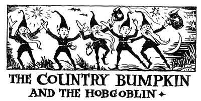 Folk Tale From Britanny - Title For The Country Bumpkin And The Hobgoblin